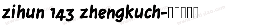 zihun 143 zhengkuch字体转换